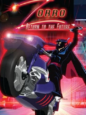 زورو بازگشت به آینده Zorro: Return to the Future 2007